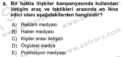 Halkla İlişkiler Kampanya Analizi Dersi 2021 - 2022 Yılı (Final) Dönem Sonu Sınav Soruları 6. Soru