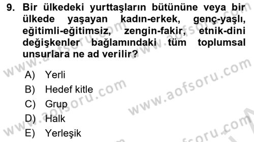 Halkla İlişkiler Kampanya Analizi Dersi 2021 - 2022 Yılı (Final) Dönem Sonu Sınav Soruları 9. Soru