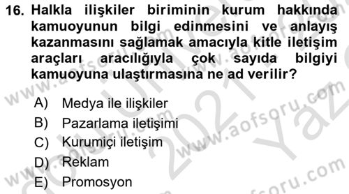Halkla İlişkiler Kampanya Analizi Dersi 2021 - 2022 Yılı Yaz Okulu Sınav Soruları 16. Soru
