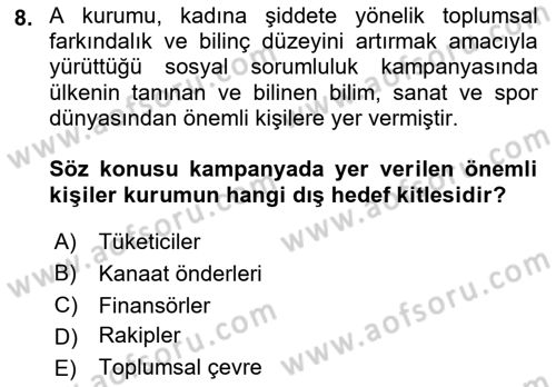 Halkla İlişkiler Kampanya Analizi Dersi 2021 - 2022 Yılı Yaz Okulu Sınav Soruları 8. Soru