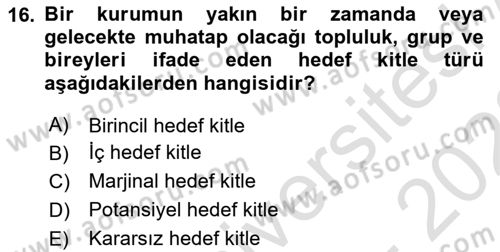 Halkla İlişkiler Kampanya Analizi Dersi Ara Sınavı Deneme Sınav Soruları 16. Soru