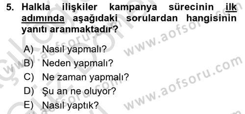 Halkla İlişkiler Kampanya Analizi Dersi Ara Sınavı Deneme Sınav Soruları 5. Soru
