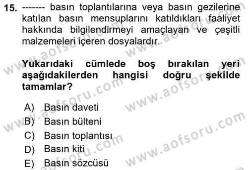 Halkla İlişkiler Kampanya Analizi Dersi 2022 - 2023 Yılı (Final) Dönem Sonu Sınav Soruları 15. Soru