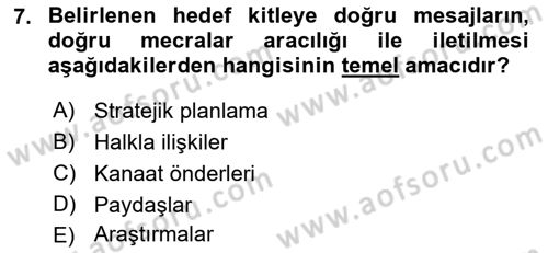 Halkla İlişkiler Kampanya Analizi Dersi 2022 - 2023 Yılı (Final) Dönem Sonu Sınav Soruları 7. Soru