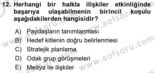 Halkla İlişkiler Kampanya Analizi Dersi 2022 - 2023 Yılı Yaz Okulu Sınav Soruları 12. Soru