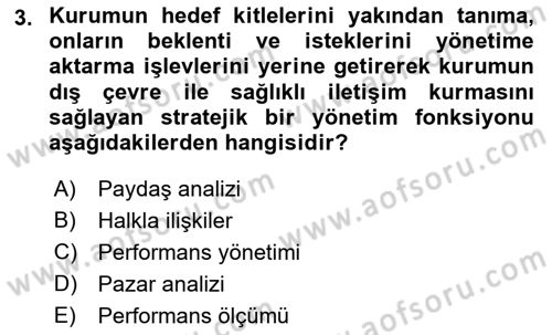 Halkla İlişkiler Kampanya Analizi Dersi 2022 - 2023 Yılı Yaz Okulu Sınav Soruları 3. Soru