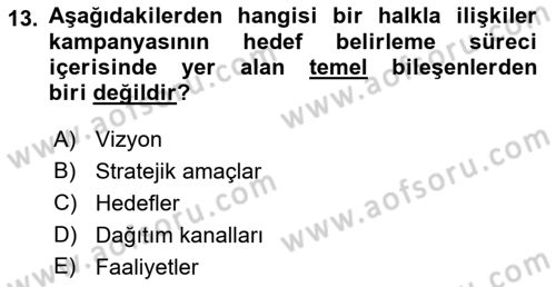 Halkla İlişkiler Kampanya Analizi Dersi Ara Sınavı Deneme Sınav Soruları 13. Soru