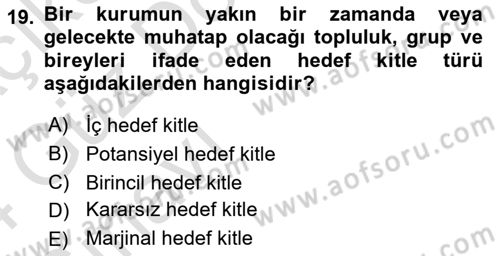 Halkla İlişkiler Kampanya Analizi Dersi Ara Sınavı Deneme Sınav Soruları 19. Soru