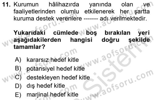 Halkla İlişkiler Kampanya Analizi Dersi 2023 - 2024 Yılı Yaz Okulu Sınav Soruları 11. Soru