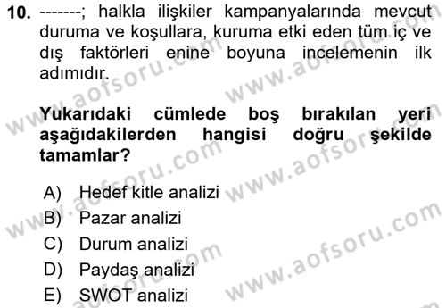 Halkla İlişkiler Kampanya Analizi Dersi Ara Sınavı Deneme Sınav Soruları 10. Soru