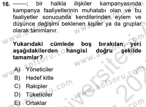Halkla İlişkiler Kampanya Analizi Dersi Ara Sınavı Deneme Sınav Soruları 16. Soru