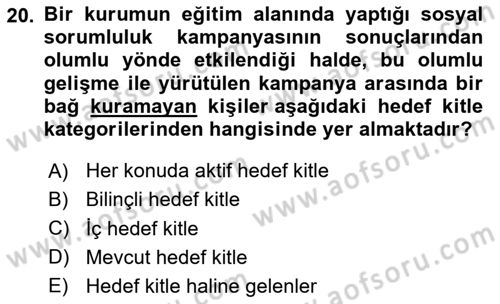 Halkla İlişkiler Kampanya Analizi Dersi Ara Sınavı Deneme Sınav Soruları 20. Soru
