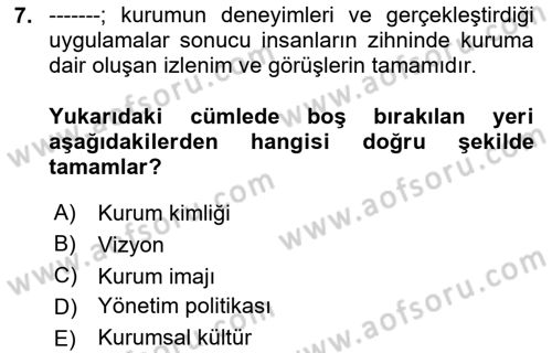 Halkla İlişkiler Kampanya Analizi Dersi Ara Sınavı Deneme Sınav Soruları 7. Soru