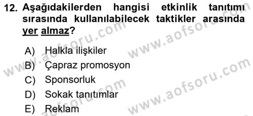 Halkla İlişkiler Kampanya Analizi Dersi 2024 - 2025 Yılı (Final) Dönem Sonu Sınav Soruları 12. Soru
