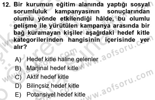 Halkla İlişkiler Kampanya Analizi Dersi 2025 - 2026 Yılı (Vize) Ara Sınav Soruları 12. Soru