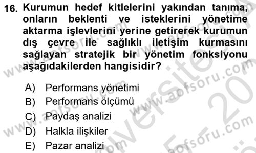 Halkla İlişkiler Kampanya Analizi Dersi 2025 - 2026 Yılı (Vize) Ara Sınav Soruları 16. Soru