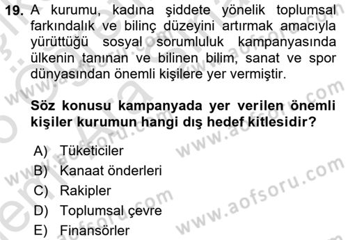 Halkla İlişkiler Kampanya Analizi Dersi 2025 - 2026 Yılı (Vize) Ara Sınav Soruları 19. Soru