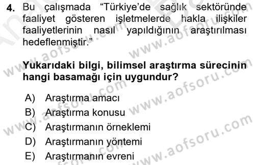 Halkla İlişkiler Araştırmaları Dersi 2018 - 2019 Yılı (Vize) Ara Sınav Soruları 4. Soru