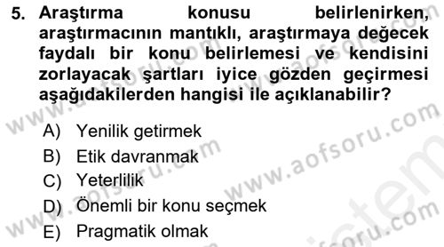 Halkla İlişkiler Araştırmaları Dersi 2018 - 2019 Yılı (Vize) Ara Sınav Soruları 5. Soru