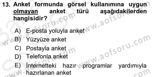 Halkla İlişkiler Araştırmaları Dersi 2018 - 2019 Yılı (Final) Dönem Sonu Sınav Soruları 13. Soru
