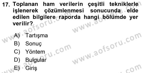 Halkla İlişkiler Araştırmaları Dersi 2018 - 2019 Yılı (Final) Dönem Sonu Sınav Soruları 17. Soru