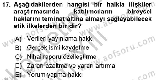 Halkla İlişkiler Araştırmaları Dersi 2018 - 2019 Yılı Yaz Okulu Sınav Soruları 17. Soru