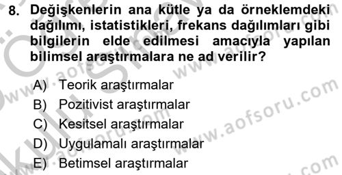 Halkla İlişkiler Araştırmaları Dersi 2018 - 2019 Yılı Yaz Okulu Sınav Soruları 8. Soru