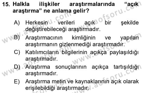 Halkla İlişkiler Araştırmaları Dersi 2020 - 2021 Yılı Yaz Okulu Sınav Soruları 15. Soru