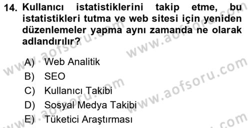 Halkla İlişkiler Araştırmaları Dersi 2021 - 2022 Yılı (Final) Dönem Sonu Sınav Soruları 14. Soru