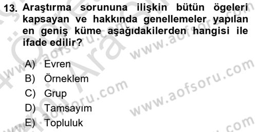 Halkla İlişkiler Araştırmaları Dersi 2023 - 2024 Yılı (Vize) Ara Sınav Soruları 13. Soru