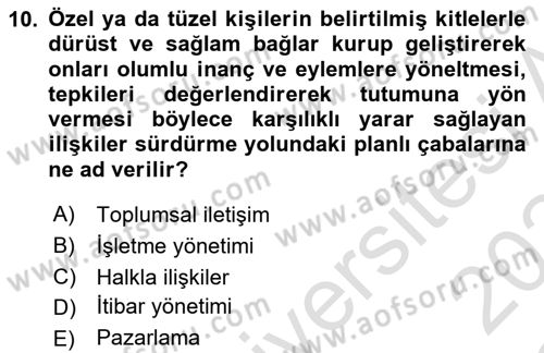 Halkla İlişkiler Araştırmaları Dersi 2023 - 2024 Yılı Yaz Okulu Sınav Soruları 10. Soru