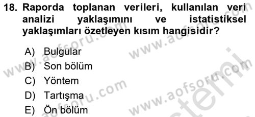 Halkla İlişkiler Araştırmaları Dersi 2024 - 2025 Yılı (Final) Dönem Sonu Sınav Soruları 18. Soru