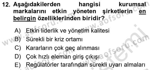 İtibar Yönetimi Dersi 2018 - 2019 Yılı 3 Ders Sınav Soruları 12. Soru