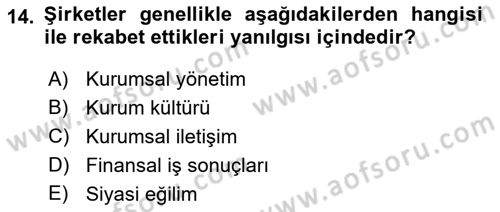 İtibar Yönetimi Dersi 2018 - 2019 Yılı 3 Ders Sınav Soruları 14. Soru