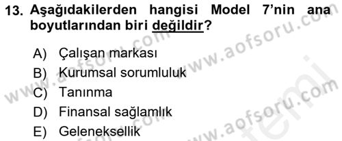 İtibar Yönetimi Dersi 2018 - 2019 Yılı (Vize) Ara Sınav Soruları 13. Soru
