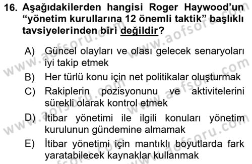 İtibar Yönetimi Dersi 2018 - 2019 Yılı (Vize) Ara Sınav Soruları 16. Soru