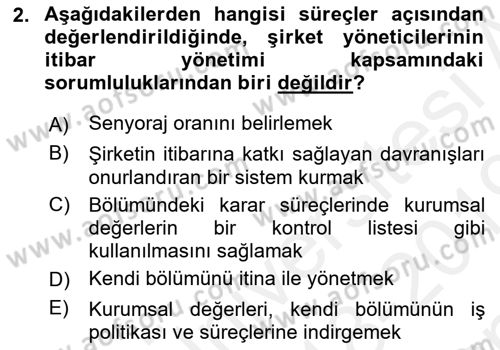 İtibar Yönetimi Dersi 2018 - 2019 Yılı (Final) Dönem Sonu Sınav Soruları 2. Soru