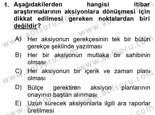İtibar Yönetimi Dersi 2018 - 2019 Yılı Yaz Okulu Sınav Soruları 1. Soru