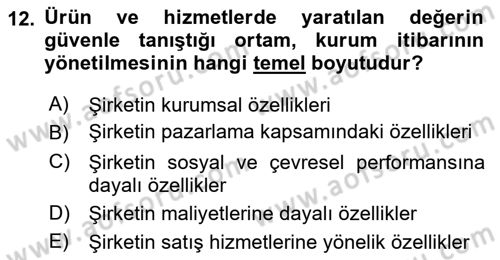 İtibar Yönetimi Dersi 2019 - 2020 Yılı (Vize) Ara Sınav Soruları 12. Soru