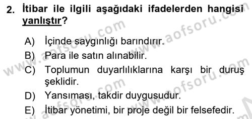 İtibar Yönetimi Dersi 2019 - 2020 Yılı (Vize) Ara Sınav Soruları 2. Soru