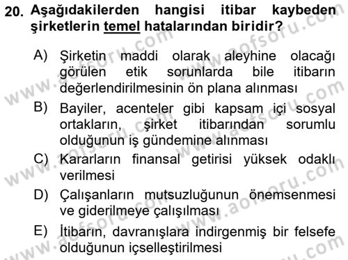 İtibar Yönetimi Dersi 2019 - 2020 Yılı (Vize) Ara Sınav Soruları 20. Soru