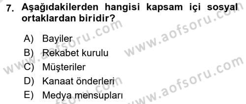 İtibar Yönetimi Dersi 2019 - 2020 Yılı (Vize) Ara Sınav Soruları 7. Soru