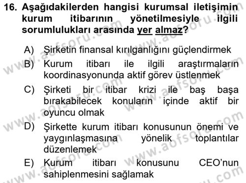İtibar Yönetimi Dersi 2020 - 2021 Yılı Yaz Okulu Sınav Soruları 16. Soru