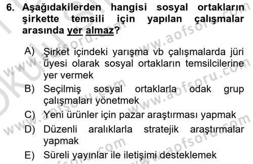 İtibar Yönetimi Dersi 2020 - 2021 Yılı Yaz Okulu Sınav Soruları 6. Soru