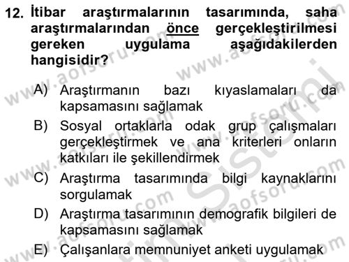 İtibar Yönetimi Dersi 2021 - 2022 Yılı (Vize) Ara Sınav Soruları 12. Soru