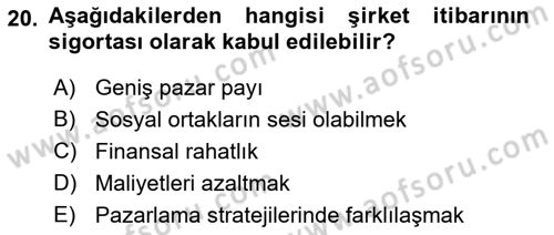 İtibar Yönetimi Dersi 2021 - 2022 Yılı Yaz Okulu Sınav Soruları 20. Soru