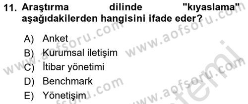 İtibar Yönetimi Dersi 2022 - 2023 Yılı (Vize) Ara Sınav Soruları 11. Soru