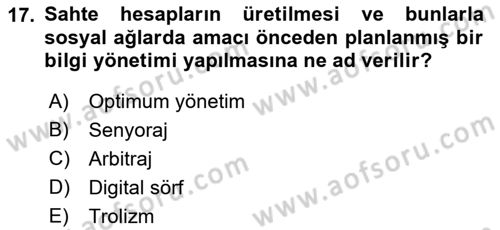 İtibar Yönetimi Dersi 2022 - 2023 Yılı Yaz Okulu Sınav Soruları 17. Soru