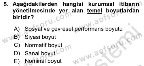 İtibar Yönetimi Dersi 2022 - 2023 Yılı Yaz Okulu Sınav Soruları 5. Soru