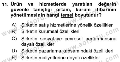 İtibar Yönetimi Dersi 2023 - 2024 Yılı (Vize) Ara Sınav Soruları 11. Soru